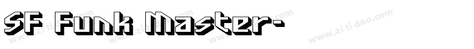 SF Funk Master字体转换